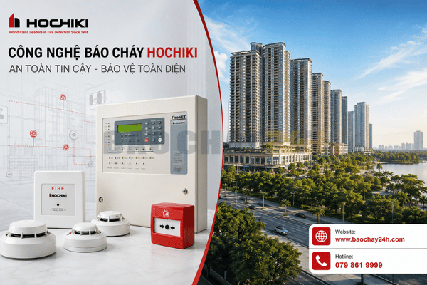Thiet bi bao chay Hochiki co vi the so 1 tai thi truong Viet Nam